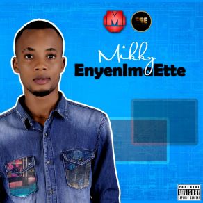 Download track Enyen Ima Ette MikkyUpper X