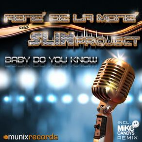 Download track Baby Do You Know (Addicted Craze Remix) Slin Project, René De La Moné