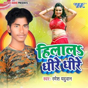 Download track Hilala Dhire Dhire Ramesh Yaduwan