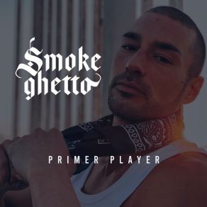 Download track Primer Contacto Smoke Ghetto