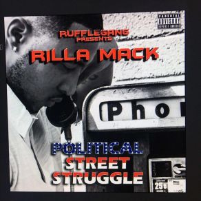 Download track Political Street Struggle Rilla Mack