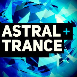 Download track Running With Blades Astral Trance