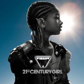 Download track 21st Century Girl Willow Smith