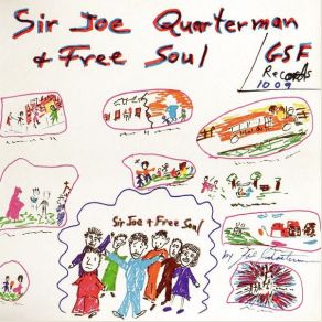 Download track Give Me Back My Freedom Free Soul, Sir Joe Quarterman