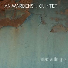 Download track Boccatos Influence Ian Wardenski Quintet