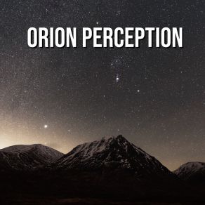 Download track Orion Perception Intellectual Stimulation