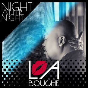 Download track Night After Night (StoneBridge & Damien Hall Classic Instrumental Mix) La BoucheStonebridge