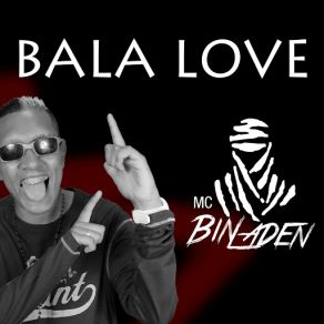 Download track Bala Love Mc Bin Laden