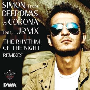 Download track The Rhythm Of The Night (2014 Jrmx Edit) Corona, SIMON FROM DEEP DIVAS, JRMX