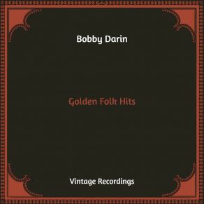 Download track If I Had A Hammer (The Hammer Song) Bobby Darin