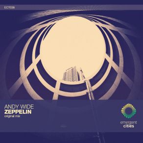 Download track Zeppelin (Original Mix) Andy Wide