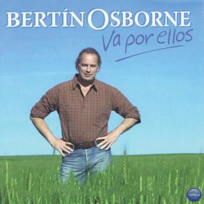 Download track Volver, Volver Bertín Osborne