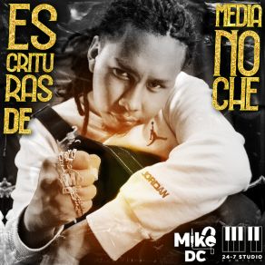 Download track Escritura De Media Noche Mike DC