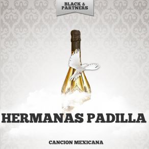 Download track Cancion Mexicana Hermanas Padilla