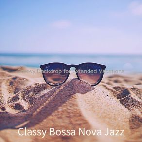 Download track Modern Ambiance For Beaches Classy Bossa Nova Jazz