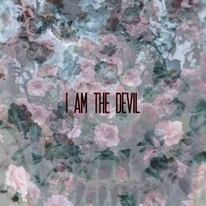 Download track I Am The Devil Seething Akira