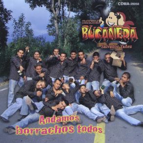 Download track El Compadre Banda Bucanera, Salvador Yañez