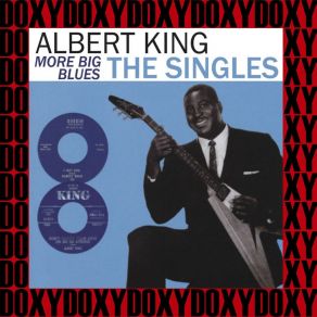 Download track Why Are You Se Mean To Me Albert King