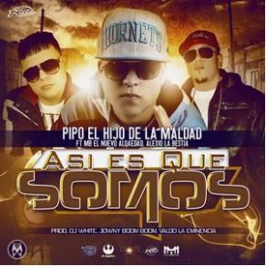 Download track Asi Es Que Somos Alexio La Bestia, MB Alqaeda, Pipo 