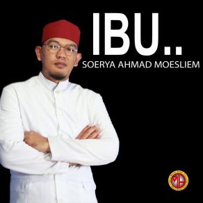 Download track Ya Habibal Qolbi Soerya Ahmad MoesliemMuhammad Haris, Anang Mahardika