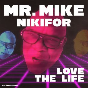 Download track Love The Life (Radio Edit) Nikifor