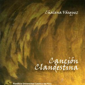 Download track Canción Clandestina Chalena Vásquez