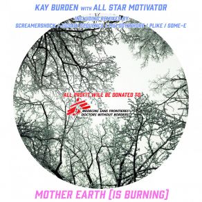 Download track Mother Earth (Is Burning) (Jigsaw Sequence Never Again Remix) All Star MotivatorJigsaw Sequence