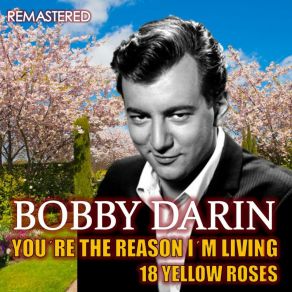 Download track 18 Yellow Roses (Remastered) Bobby Darin