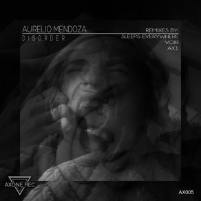 Download track Disorder (AX1 Remix) Aurelio MendozaAx1$