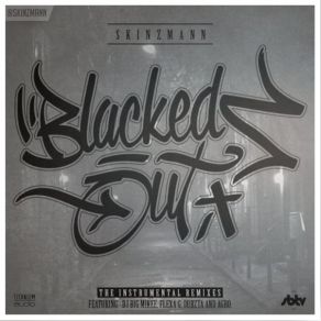 Download track Blacked Out (Flexa G Remix) Skinzmann