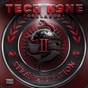 Download track Strangeulation Vol. Ii'cypher V Tech N9neWrekonize, Bernz, Murs