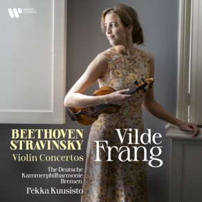 Download track 5. Stravinsky: Violin Concerto In D Major - II. Aria I Deutsche Kammerphilharmonie Bremen, Vilde Frang