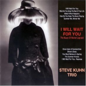 Download track You Must Believe In Spring Steve Kuhn Trio