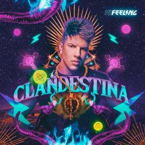 Download track Clandestina (Extended Mix) DJ Feeling