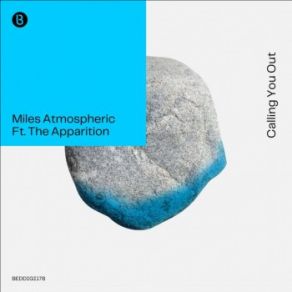 Download track Calling You Out Apparition, Miles Atmospheric