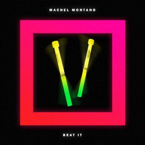 Download track Beat It Machel Montano