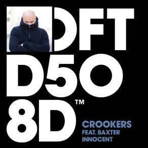 Download track Innocent (Kai Alcé DISTINCTIVE Groove Dub) CrookersBaxter