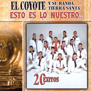 Download track Sufro El Coyote Y Su Banda Tierra Santa