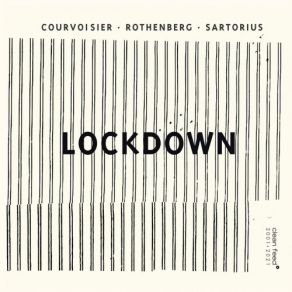 Download track Quarantina Sylvie Courvoisier, Ned Rothenberg, Julian Sartorius