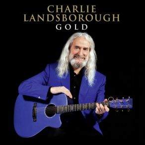 Download track If Only I Had Wings Charlie Landsborough