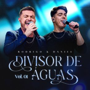 Download track Não Larga Eu No Mundo (Ao Vivo) Rodrigo E Daniel