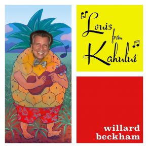 Download track Louis From Kahului Willard Beckham