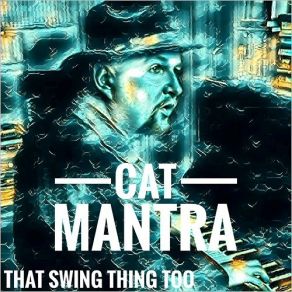 Download track Dream A Little Dream Cat Mantra