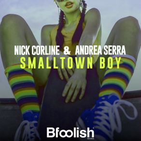 Download track Smalltown Boy (Radio Edit) Andrea Serra