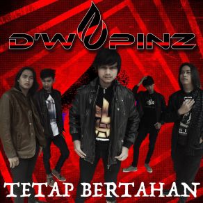 Download track Cinta Tak Pernah Salah D'wapinz Band