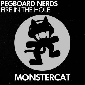 Download track Fire In The Hole Pegboard Nerds