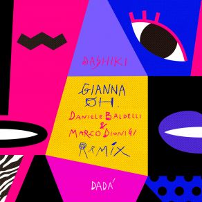 Download track Gianna Oh (Daniele Baldelli & Marco Dionigi Remix Edit) DadaMarco Dionigi, Daniele Baldelli