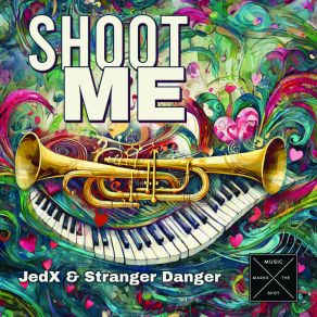 Download track Shoot Me (Stranger Danger's Deep Mix) Stranger Danger