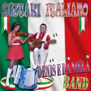 Download track Sirtaki Italiano Denis E Daniela Band