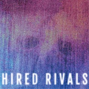 Download track Pepto Dismal Hired Rivals